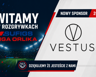 VESTUS DOŁĄCZA DO GRONA SPONSORÓW SUFIGS LIGI ORLIKA